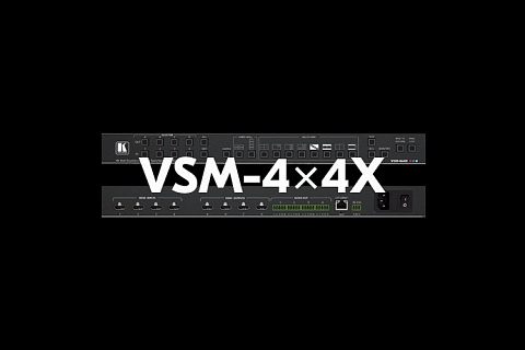 Скоро в продаже! Новое универсальное устройство Kramer VSM-4x4X