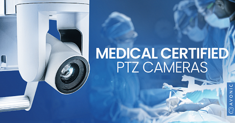 PTZ-камеры Avonic сертифицированы для использования в медицине
